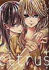 Citrus+ (2019)  n° 1 - Ichijinsha