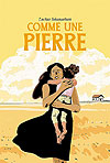Comme Une Pierre (2024)  - Ilatina Editions