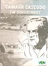 Câmara Cascudo em Quadrinhos  - Sebo Vermelho