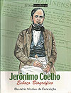 Jerônimo Coelho - Esboço Biográfico  - Letras Brasileiras