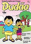 Dudão  n° 4 - Vida