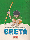 Aventuras do Indiozinho Bretã - Kanhgág Si Bretã, As  - Gráfica e Editora Pallotti