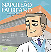 Napoleão Laureano em Quadrinhos  - Patmos Editora