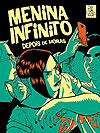 Menina Infinito - Depois de Horas  - Pé-De-Cabra