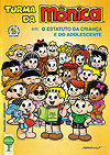 Turma da Mônica Em: O Estatuto da Criança e do Adolescente, A  - Instituto Cultural Mauricio de Sousa