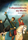 Independência Ou Morte  - Noovha América