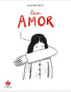 Esse Amor  - Zarabatana Books