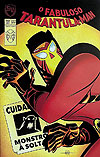 Fabuloso Tarantula-Man, O  n° 1 - Society of Virtue Comics Group