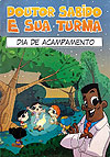 Doutor Sabido e Sua Turma - Dia de Acampamento  - Repense Comunicação