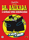 Graphic Book: Dr. Baixada e Outros Tipos Suburbanos  - Criativo