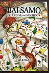 Bálsamo - O Jardim dos Sentidos  - Minski Editora