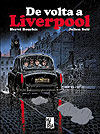 de Volta A Liverpool  - Hqueria