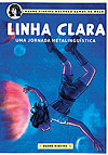 Linha Clara: Uma Jornada Metalinguística  - Independente