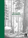No Escuro da Floresta  - Hqueria