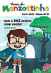 Turma do Manzottinho  n° 55 - Associação Evangelizar É Preciso