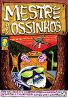 Mestre dos Ossinhos  - Escória Comix