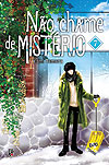 Não Chame de Mistério  n&deg;&nbsp;7 - JBC