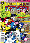 Liga da Justiça e Batman  n° 4 - Abril