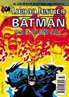 Liga da Justiça e Batman  n° 7 - Abril