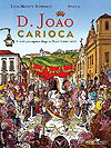 D. João Carioca  - Cia. das Letras