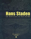 Hans Staden - Um Aventureiro No Novo Mundo  - Conrad