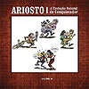 Ariosto - A Evolução Natural do Conquistador  - Expressão Gráfica Editora