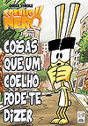 Coelho Nero - Coisas Que Um Coelho Pode Te Dizer  - Quadro Imaginário