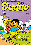 Dudão  n° 5 - Vida