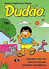 Dudão  n° 6 - Vida