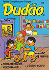 Dudão  n° 9 - Vida