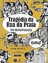 Tragédia da Rua da Praia em Quadrinhos  - Libretos