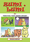 Zumi & Lumi  n° 2009 - Crás Editora