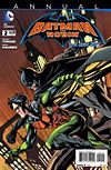 Batman And Robin Annual (2013)  n° 2 - DC Comics