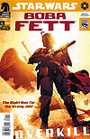 Star Wars: Boba Fett - Overkill (2006)  - Dark Horse Comics