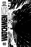 Watchmen Noir (2016) 
