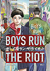 Boys Run The Riot (2021)  n° 1 - Kodansha Comics Usa