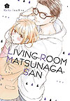 Living-Room Matsunaga-San (2020)  n° 6 - Kodansha Comics Usa