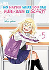 No Matter What You Say, Furi-San Is Scary! (2021)  n° 5