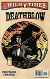 Wild Times: Deathblow (1999)  n&deg;&nbsp;1