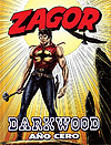 Zagor: Darkwood Año Cero (2014) 