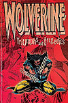 Wolverine: Triumphs And Tragedies (1995)  - Marvel Comics