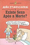 Existe Sexo Após A Morte?  - Desiderata