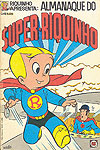 Almanaque do Super-Riquinho (Riquinho Apresenta)  - Rge