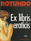 Ex Libris Eroticis  - L&PM