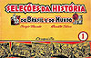 Seleções da História do Brasil e do Mundo  n° 1 - Conquista