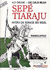 Sepé Tiaraju História das Ruínas de São Miguel  - Martins Livreiro