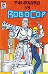 Uma Aventura do Robocop  - Edições 777