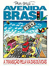 Avenida Brasil - A Transição Pela Via das Dúvidas  - Mil Folhas