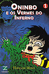 Oninbo e Os Vermes do Inferno  n° 1 - Zarabatana Books