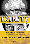 Trinity: A História em Quadrinhos da Primeira Bomba Atômica  - Três Estrelas